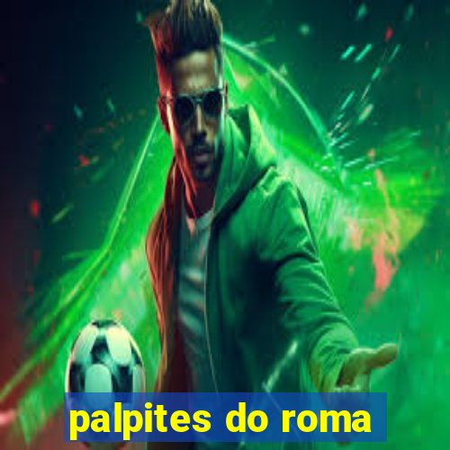 palpites do roma